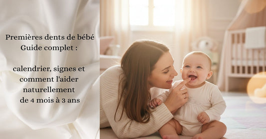 Premières dents de bébé : calendrier, signes et comment l'aider naturellement de 4 mois à 3 ans